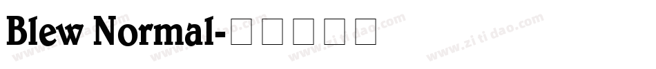 Blew Normal字体转换
